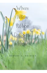 Where Yellow Ribbon Daffodils Grow