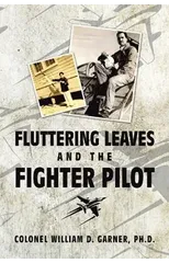 Fluttering Leaves and the Fighter Pilot