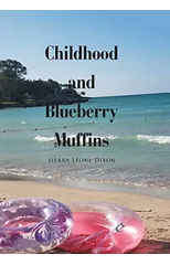 Childhood and Blueberry Muffins