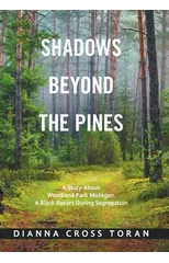 Shadows Beyond the Pines