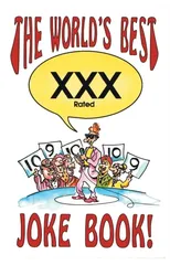 The World's Best Xxx Rated Joke Book