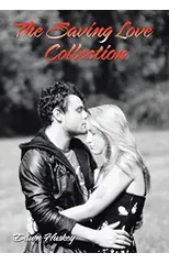 The Saving Love Collection