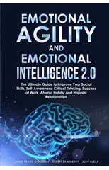 Emotional Agility and Emotional Intelligence 2.0