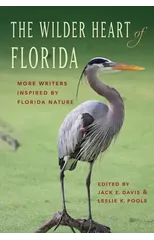 The Wilder Heart of Florida