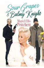 Sour Grapes & Balmy Knight