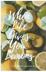 When Life Gives You Lemons