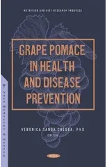 Grape Pomace in Health and Disease Prevention