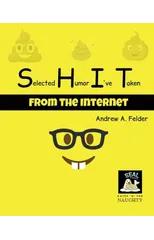 Selected Humor I've Taken (from the internet)