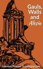 Gauls Walls and Alesia