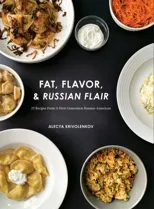Fat, Flavor, & Russian Flair