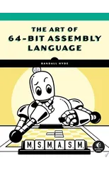The Art Of 64-bit Assembly, Volume 1
