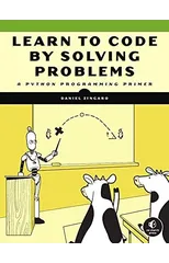 Learn To Code By Solving Problems