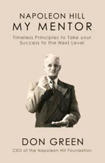 Napoleon Hill My Mentor