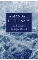 A Mandaic Dictionary