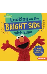 Looking on the Bright Side with Elmo