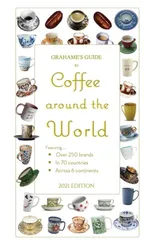 Grahame's Guide to Coffee around the World