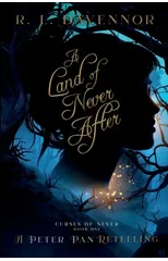 A Land of Never After