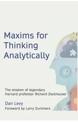 Maxims for Thinking Analytically