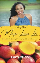 Living The Mango-Licious Life