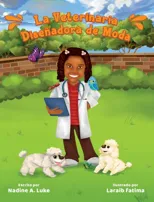 La Veterinaria Disenadora de Moda