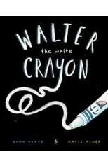 Walter the White Crayon
