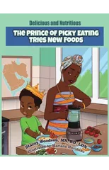 The Prince of Picky Eating Tries New Foods