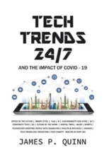 Tech Trends 24/7 and the Impact of Covid-19