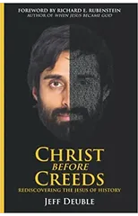 Christ Before Creeds