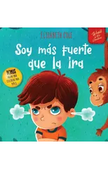 Soy mas fuerte que la ira