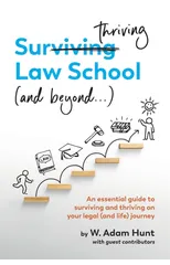 Surthriving Law School (and beyond...)