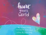 Heart Greets World