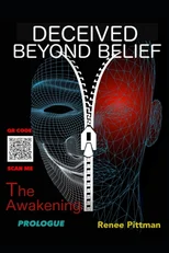 Deceived Beyond Belief - The Awakening