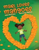 Mari Loves Mangoes