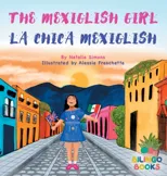 The Mexiglish Girl / La Chica Mexiglish