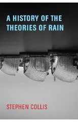 A History of the Theories of Rain