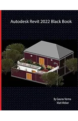Autodesk Revit 2022 Black Book