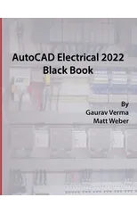AutoCAD Electrical 2022 Black Book