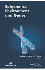 Epigenetics, Environment, and Genes