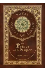 The Prince and the Pauper (Royal Collector's Edition) (Case Laminate Hardcover with Jacket)
