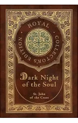 Dark Night of the Soul (Royal Collector's Edition) (Annotated) (Case Laminate Hardcover with Jacket)