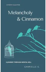 Melancholy & Cinnamon