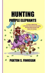 Hunting Purple Elephants