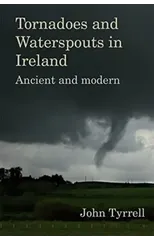 Tornadoes and Waterspouts in Ireland