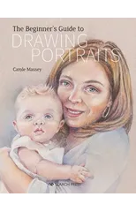 The Beginner’s Guide to Drawing Portraits