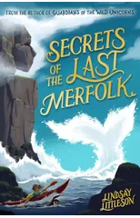 Secrets of the Last Merfolk