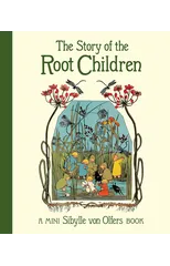The Story of the Root Children