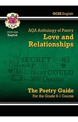 GCSE English AQA Poetry Guide - Love & Relationships Anthology inc. Online Edn, Audio & Quizzes