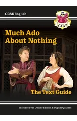 GCSE English Shakespeare Text Guide - Much Ado About Nothing includes Online Edition & Quizzes