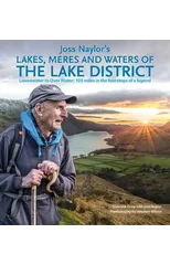 Joss Naylor's Lakes, Meres and Waters of the Lake District