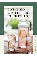 Batched & Bottled Cocktails